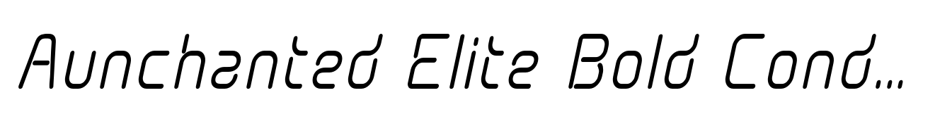 Aunchanted Elite Bold Condensed Italic